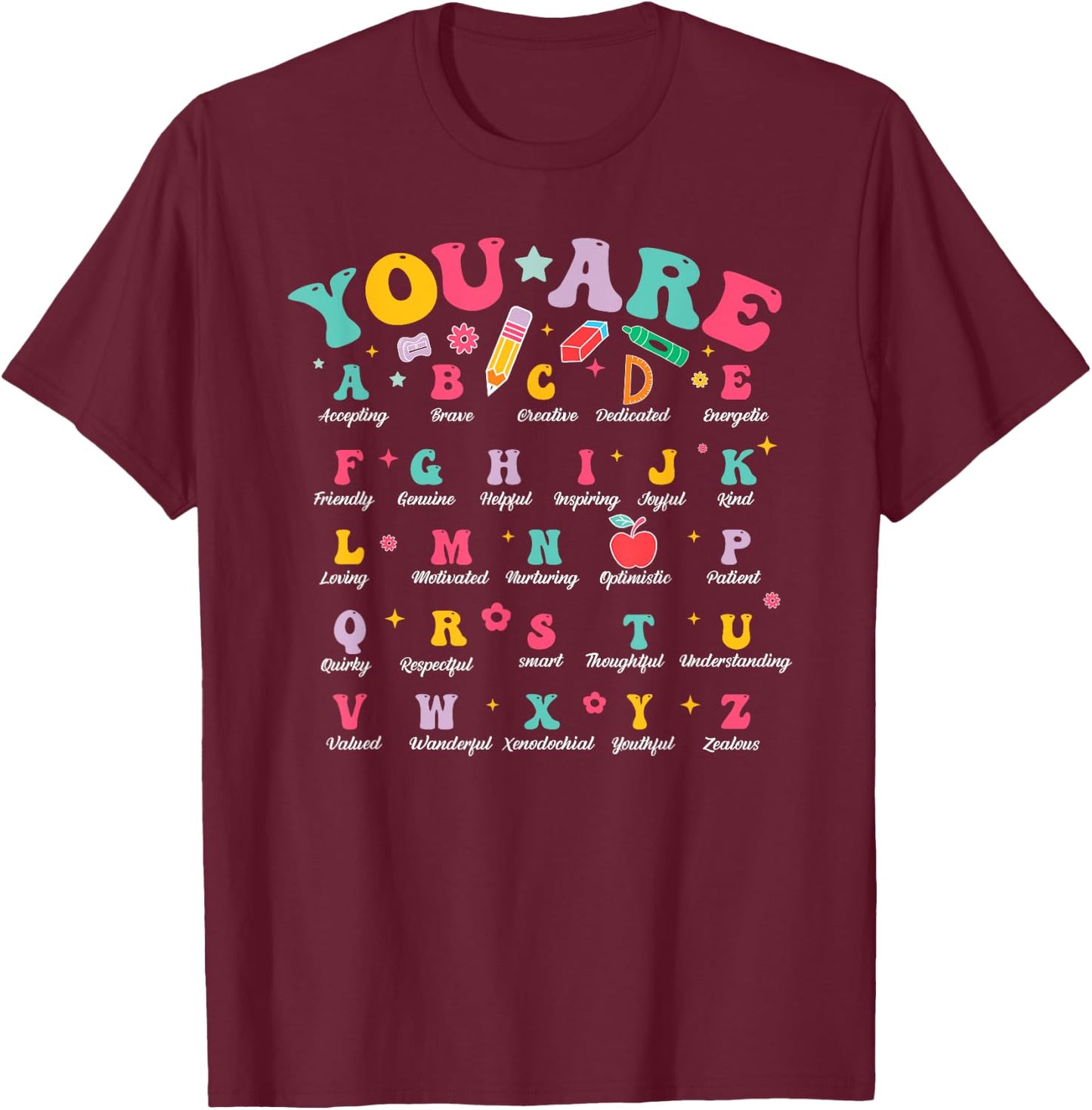 Alphabet Positive Affirmations Back To School Teacher T-Shirt - T-Shirt | Maroon