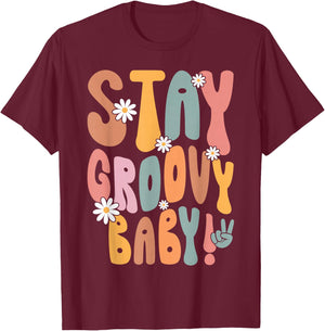 Stay Groove Baby Hippie 60s 70s 80s Costume Theme Party , black T-Shirt - T-Shirt | Maroon