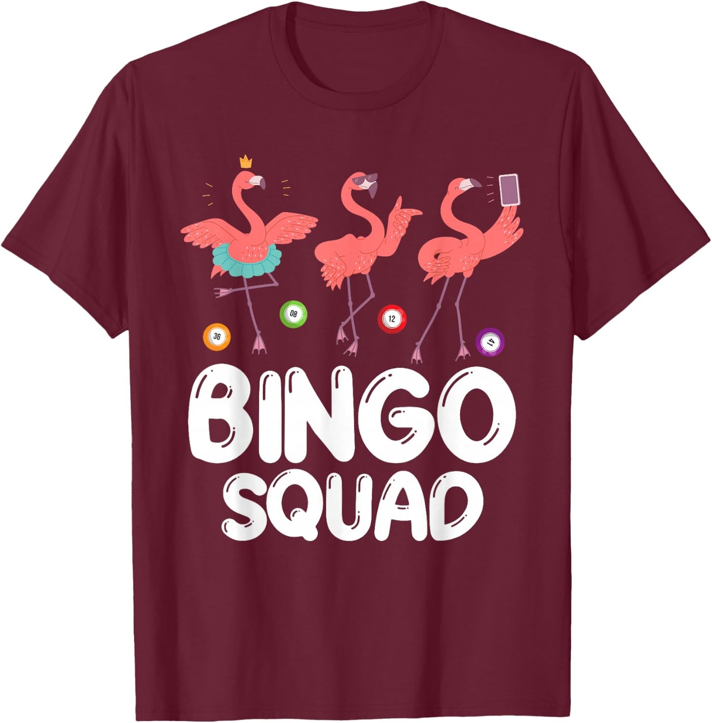 Bingo Squad Card Game Player Family Reunion Party Flamingo T-Shirt - T-Shirt | Maroon