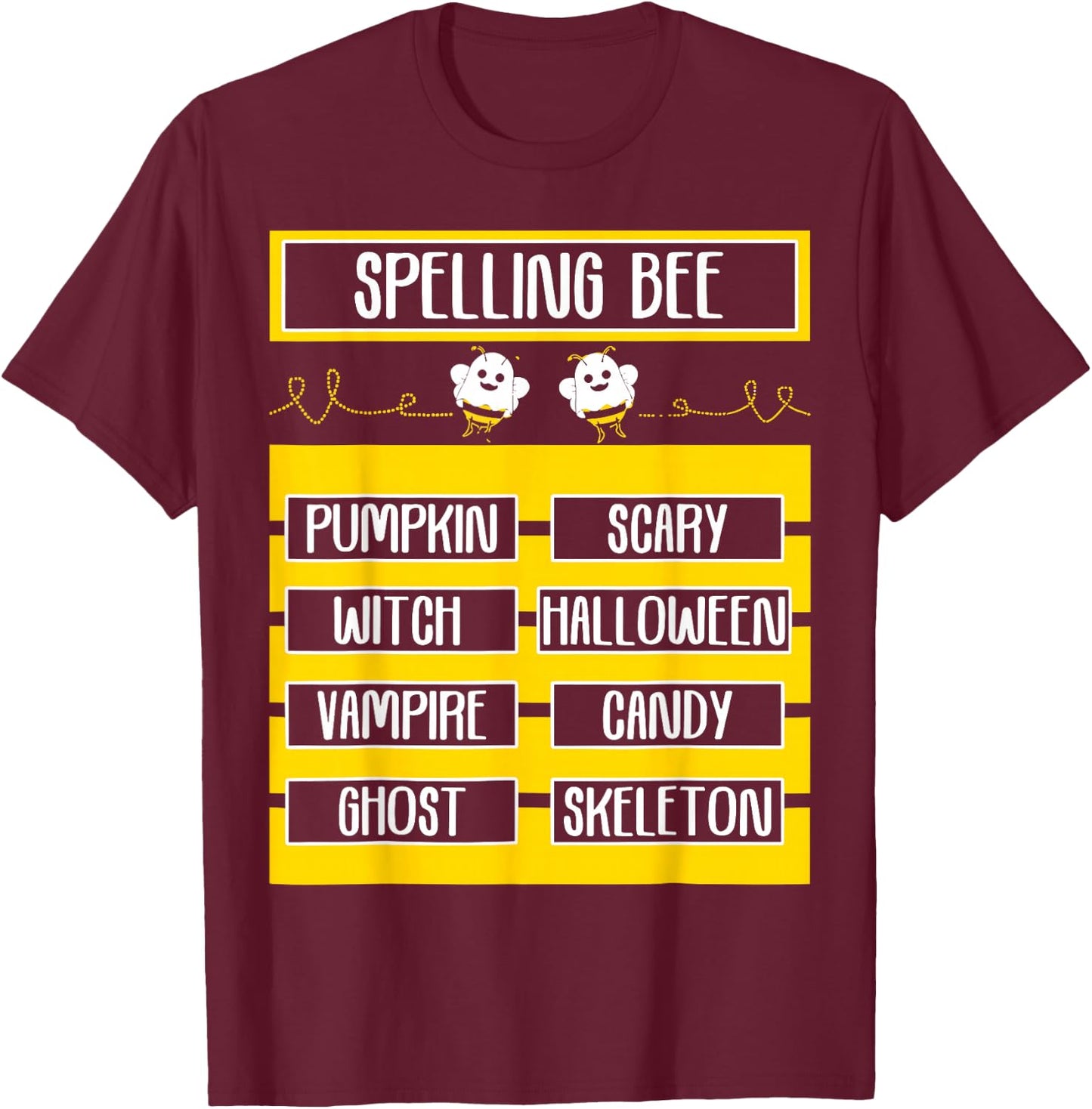 Spelling Bee Halloween Teachers Bee Spelling Competition T-Shirt - T-Shirt | Maroon