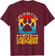 Life is better with a caucasian shepherd T-Shirt - T-Shirt | Maroon