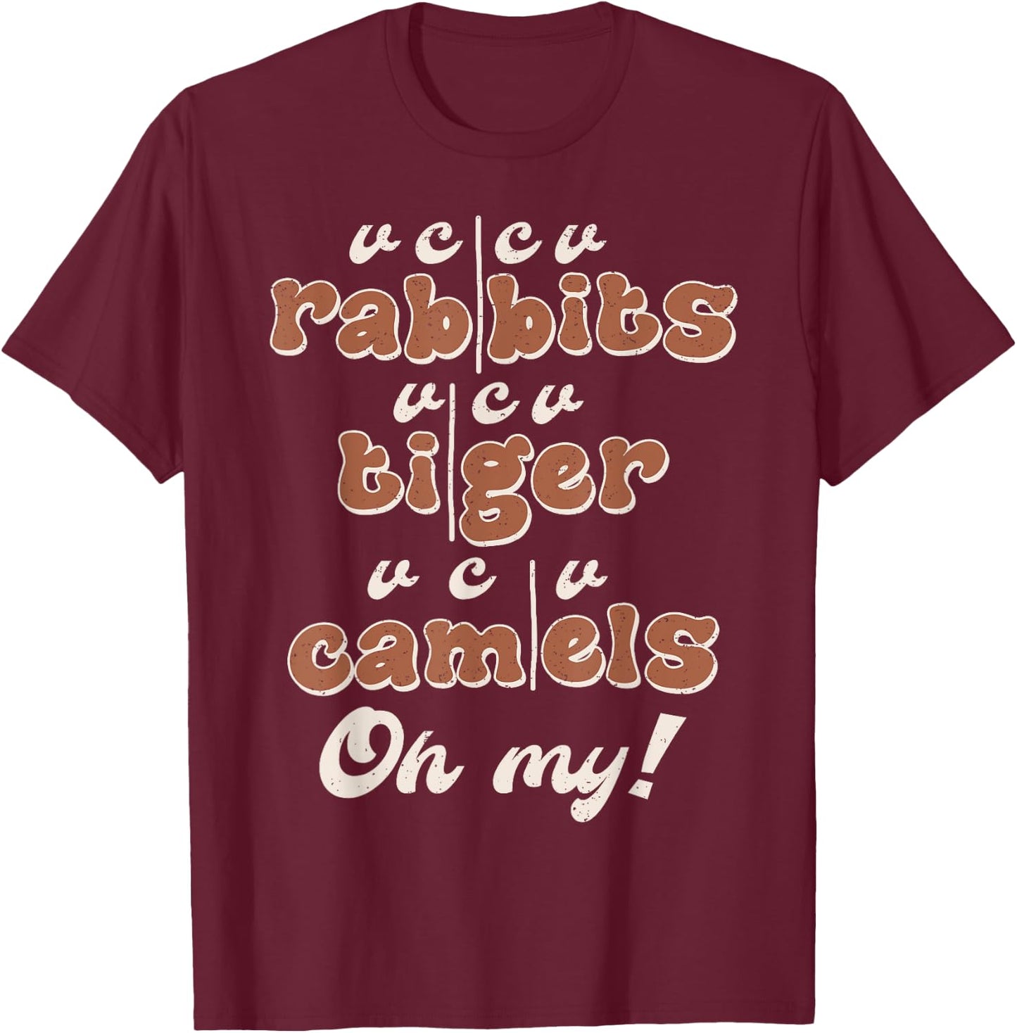 Rabbits Tiger Camels Syllable Division Science Of Reading T-Shirt - T-Shirt | Maroon
