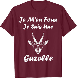 Animals Cute Gazelle Je m'en cares je suis une Gazelle , Black, S T-Shirt - T-Shirt | Maroon