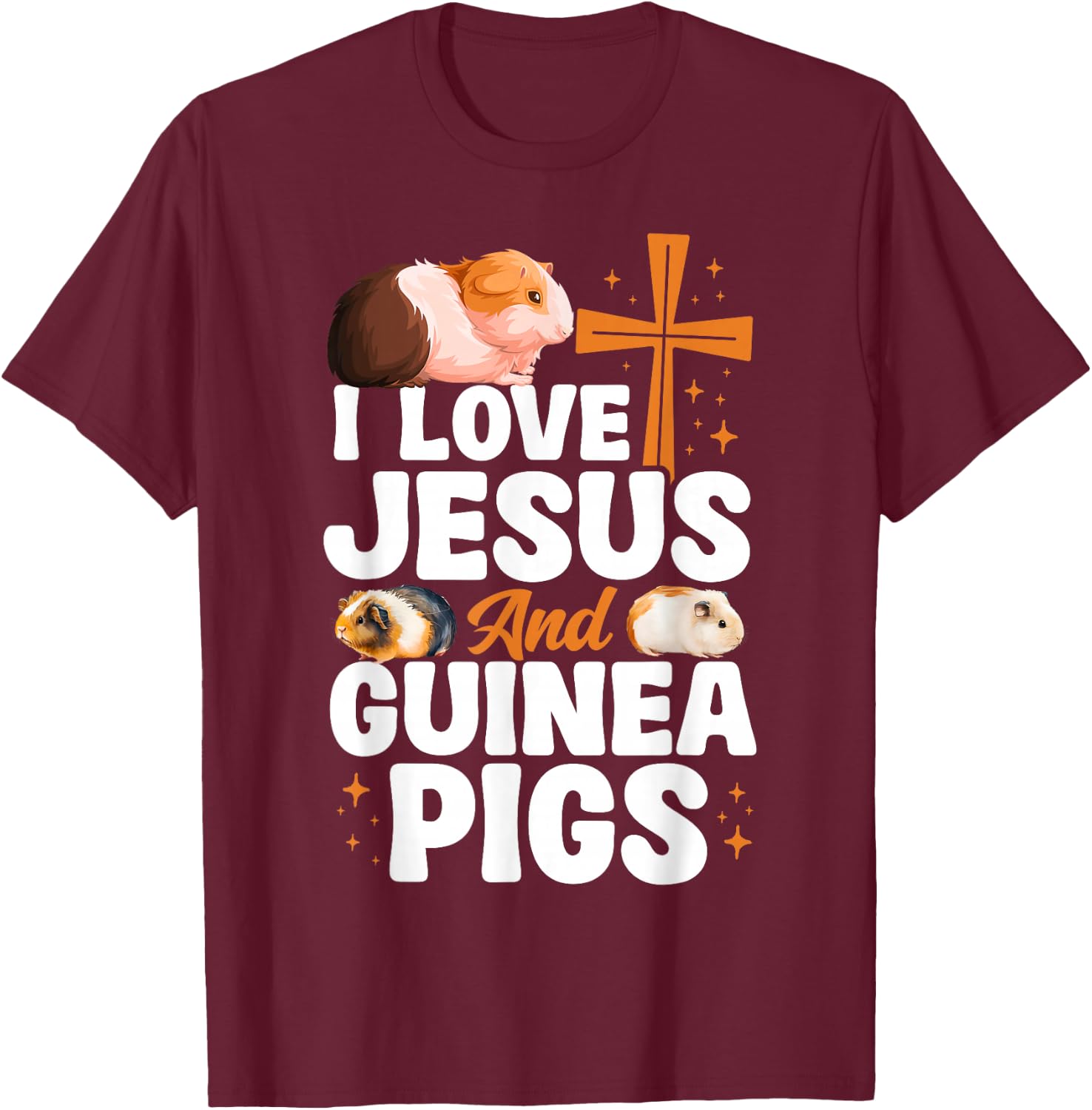 Guinea Pig Jesus Faith Christian I Love Jesus And Guinea T-Shirt - T-Shirt | Maroon