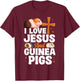 Guinea Pig Jesus Faith Christian I Love Jesus And Guinea T-Shirt - T-Shirt | Maroon