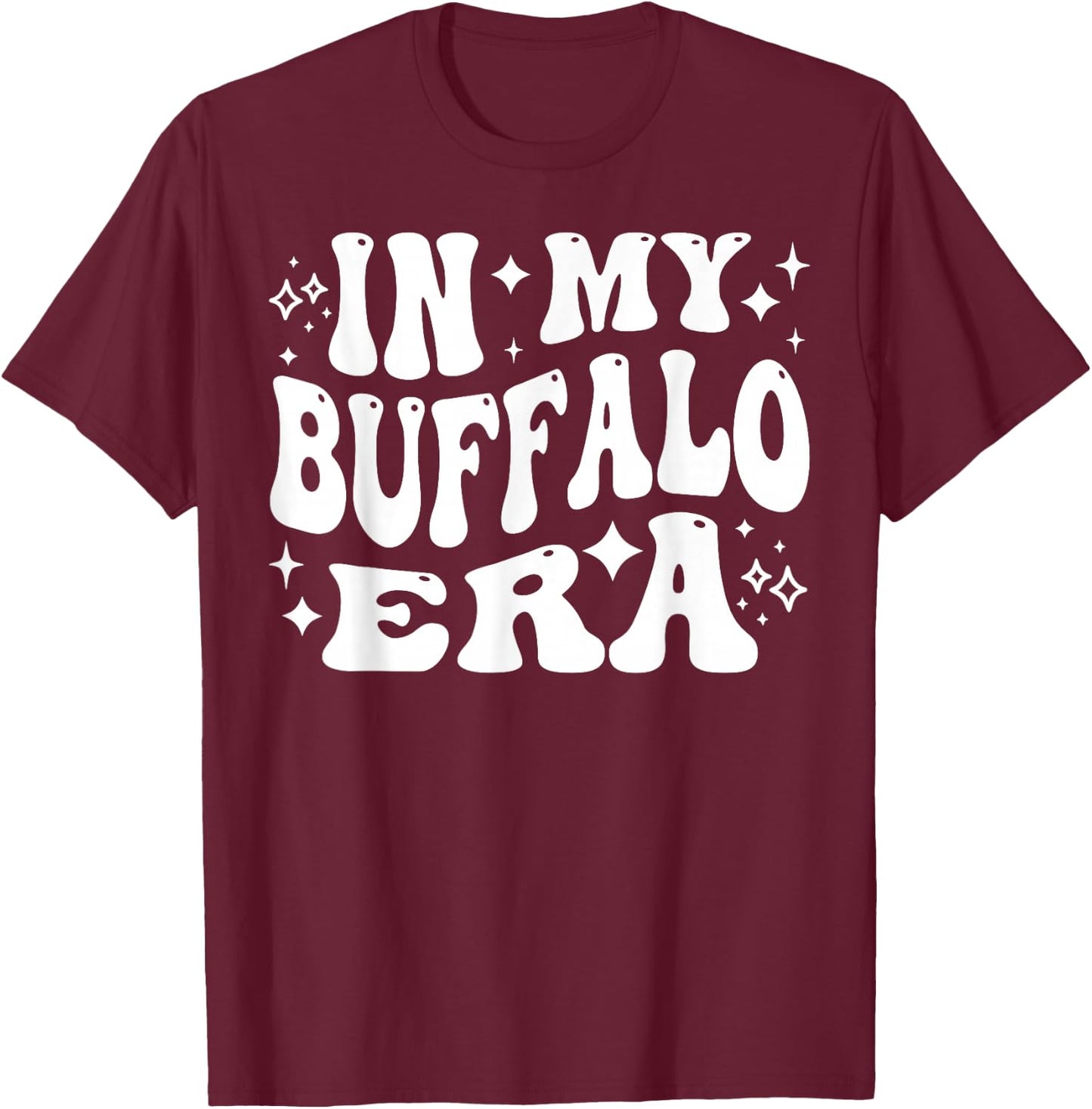 In My Buffalo Era - Funny Bison, School Mascot T-Shirt - T-Shirt | Maroon