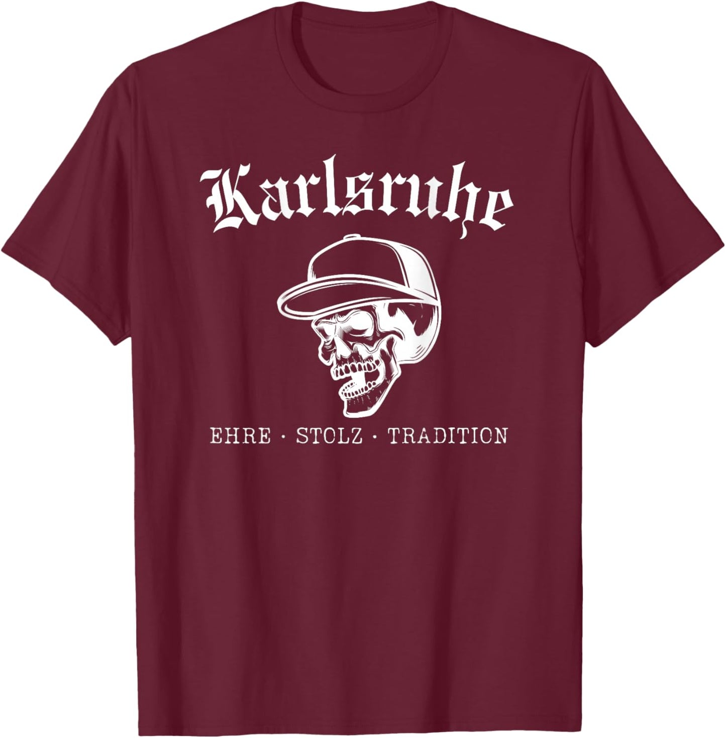 Karlsruhe Ehre & Stolz Fussball Ultras T-Shirt - T-Shirt | Maroon