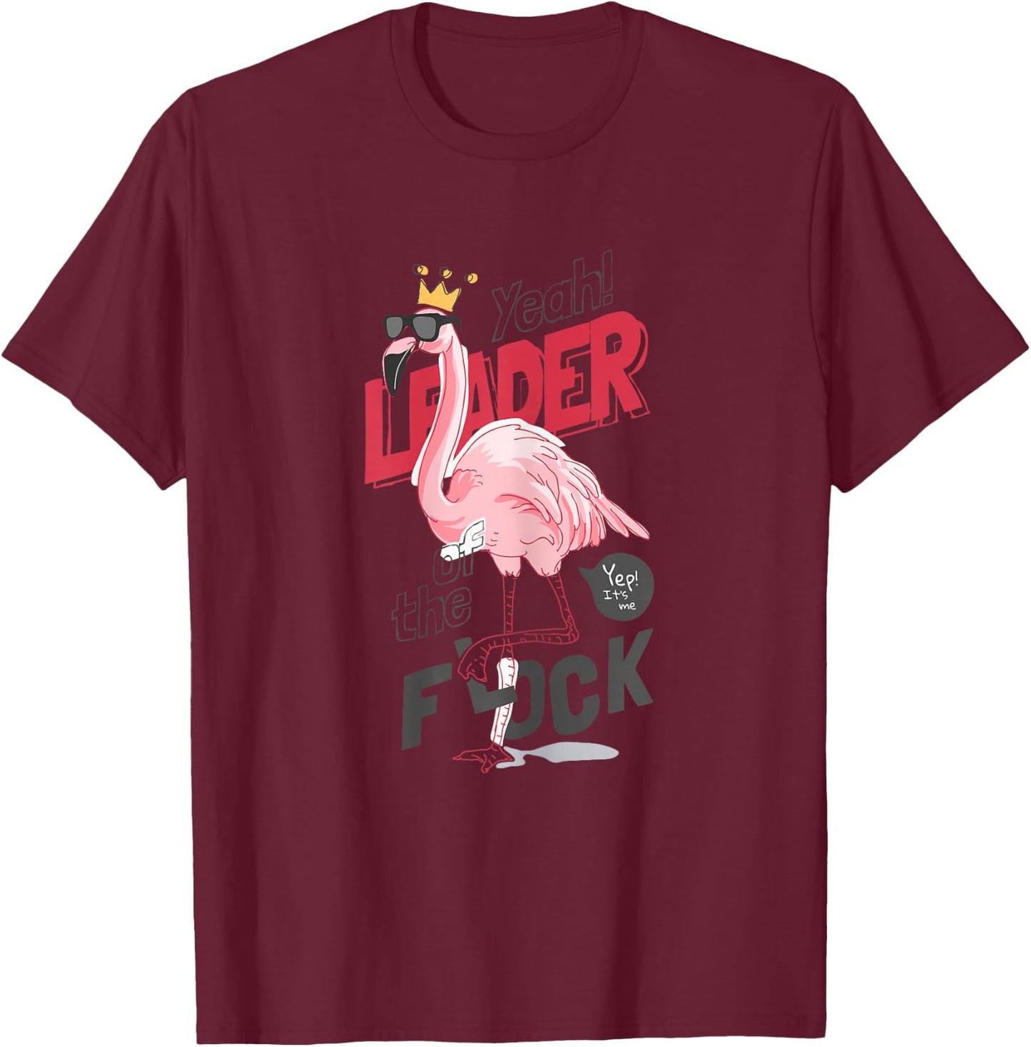 Leader Of The Flock Flamingo Mother's Day T-Shirt - T-Shirt | Maroon