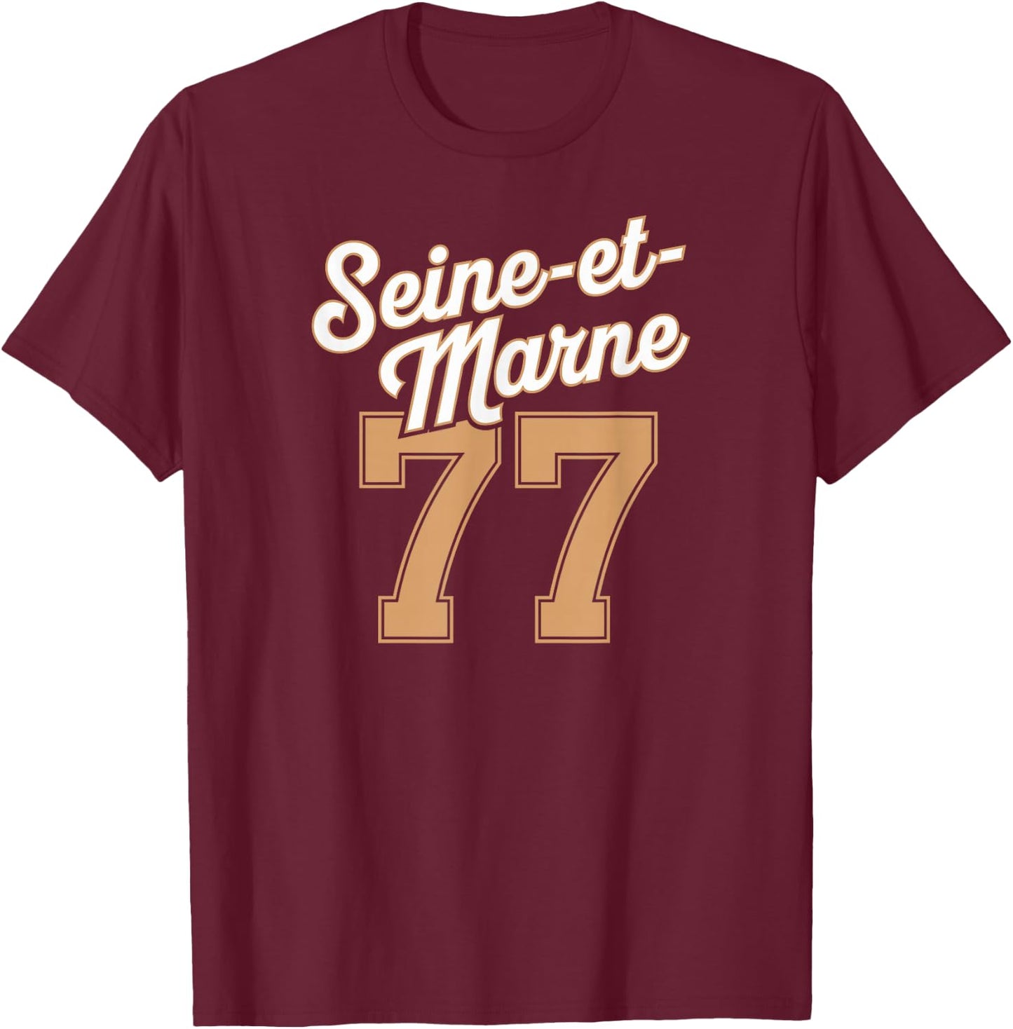 Seine-et-Marne 77 , Black, S T-Shirt - T-Shirt | Maroon