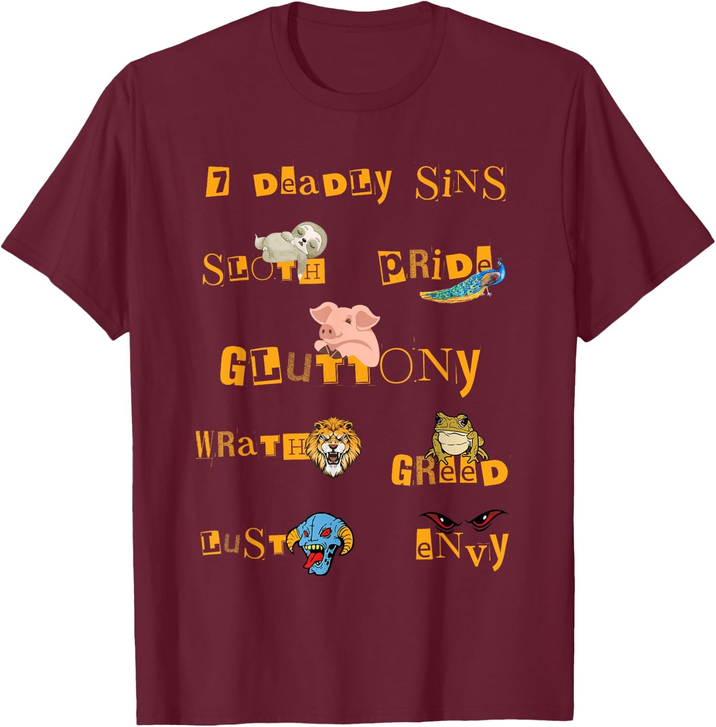 Seven Deadly Sins Lust Pride Gluttony Sloth Wrath Greed Envy T-Shirt - T-Shirt | Maroon