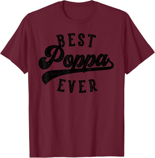 Poppa Gifts From Grandkids Best Poppa Ever Father's Day T-Shirt - T-Shirt | Maroon