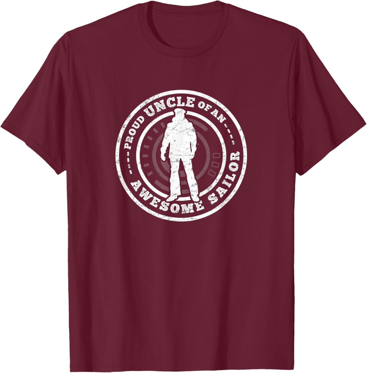 Proud Uncle Of A Sailor Circle Badge Military T Shirts T-Shirt - T-Shirt | Maroon