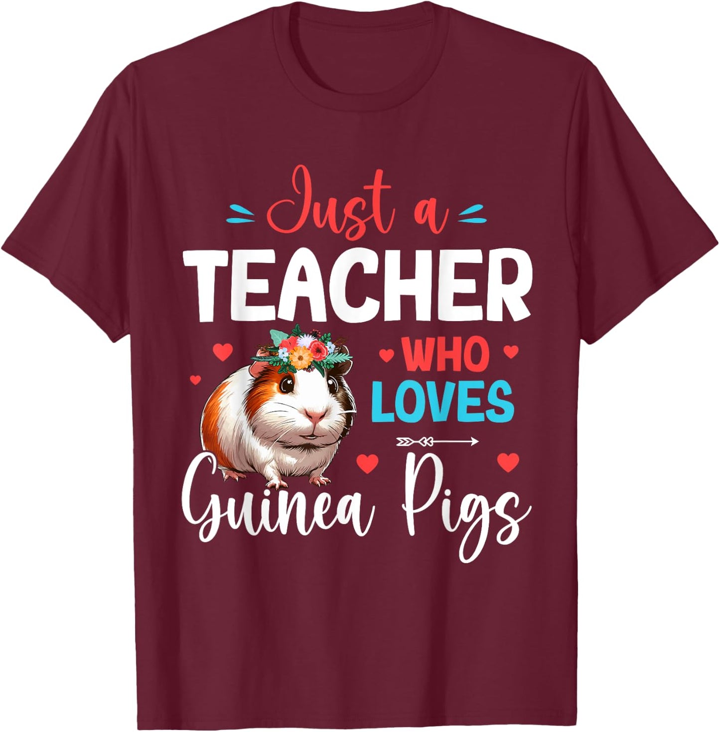 A Teacher Loves Guinea Pigs Costume Floral Cute Guinea Pig Men Women Kids T-Shirt - T-Shirt | Maroon