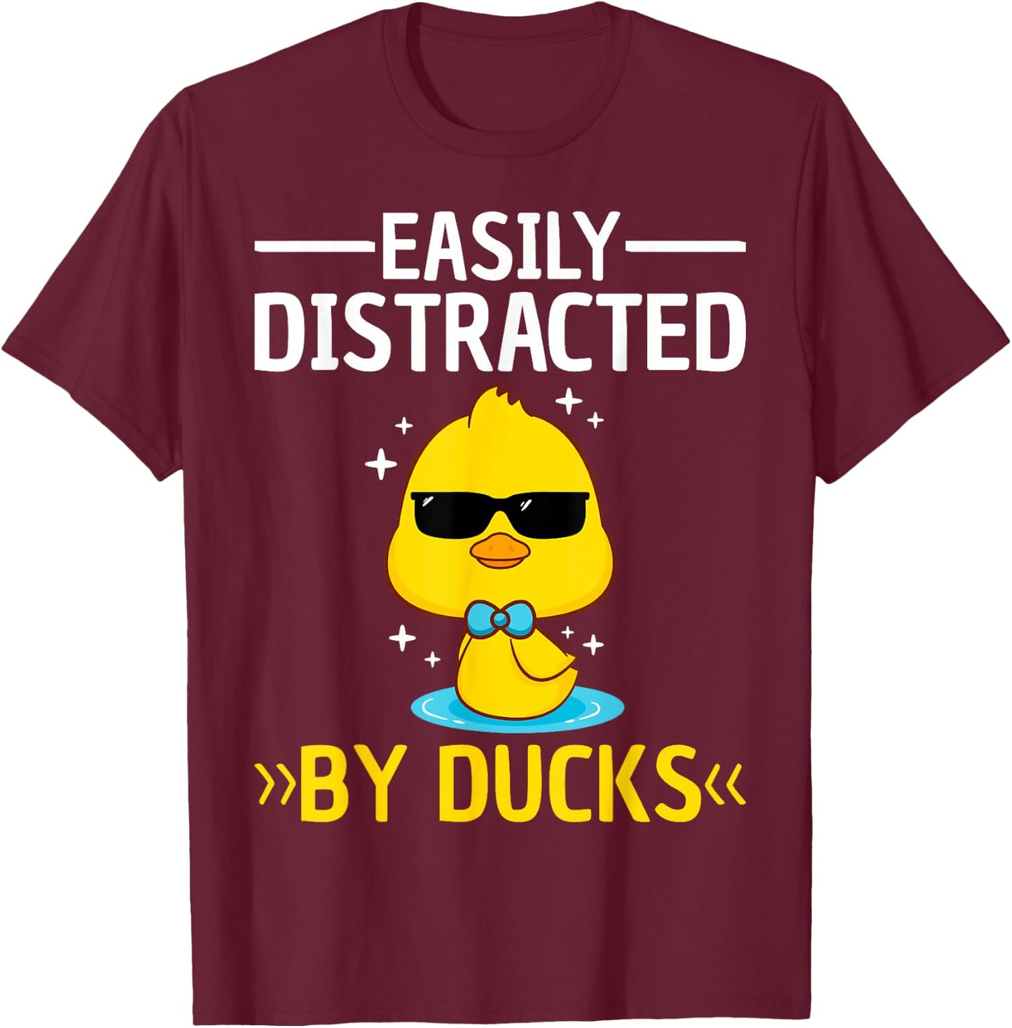Easily Distracted By Ducks Men Boys Kids Funny Duck T-Shirt - T-Shirt | Maroon