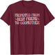 Best Friend Godmother Promoted from Best Friend to Godmother T-Shirt - T-Shirt | Maroon