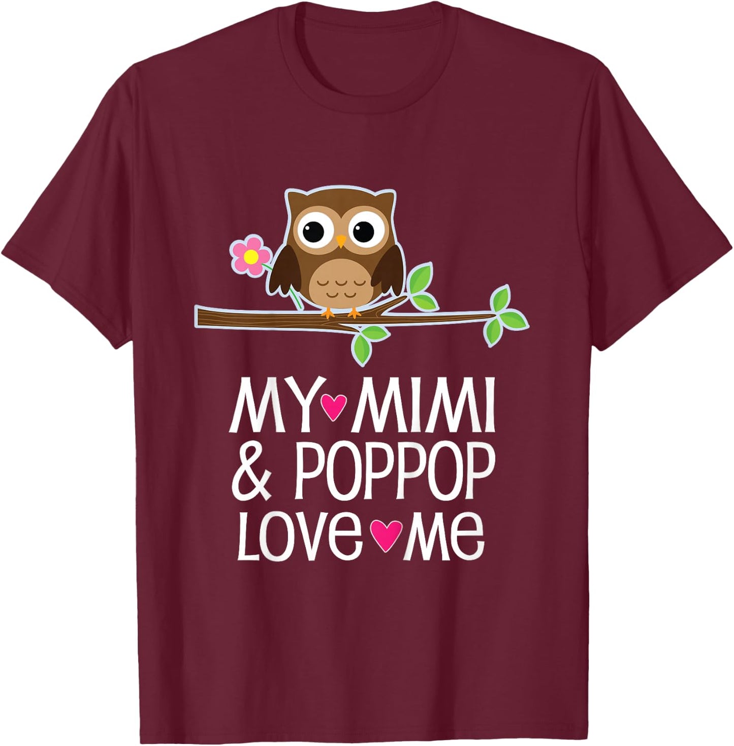 My Mimi and PopPop Love Me Grandchild Owl T-Shirt - T-Shirt | Maroon