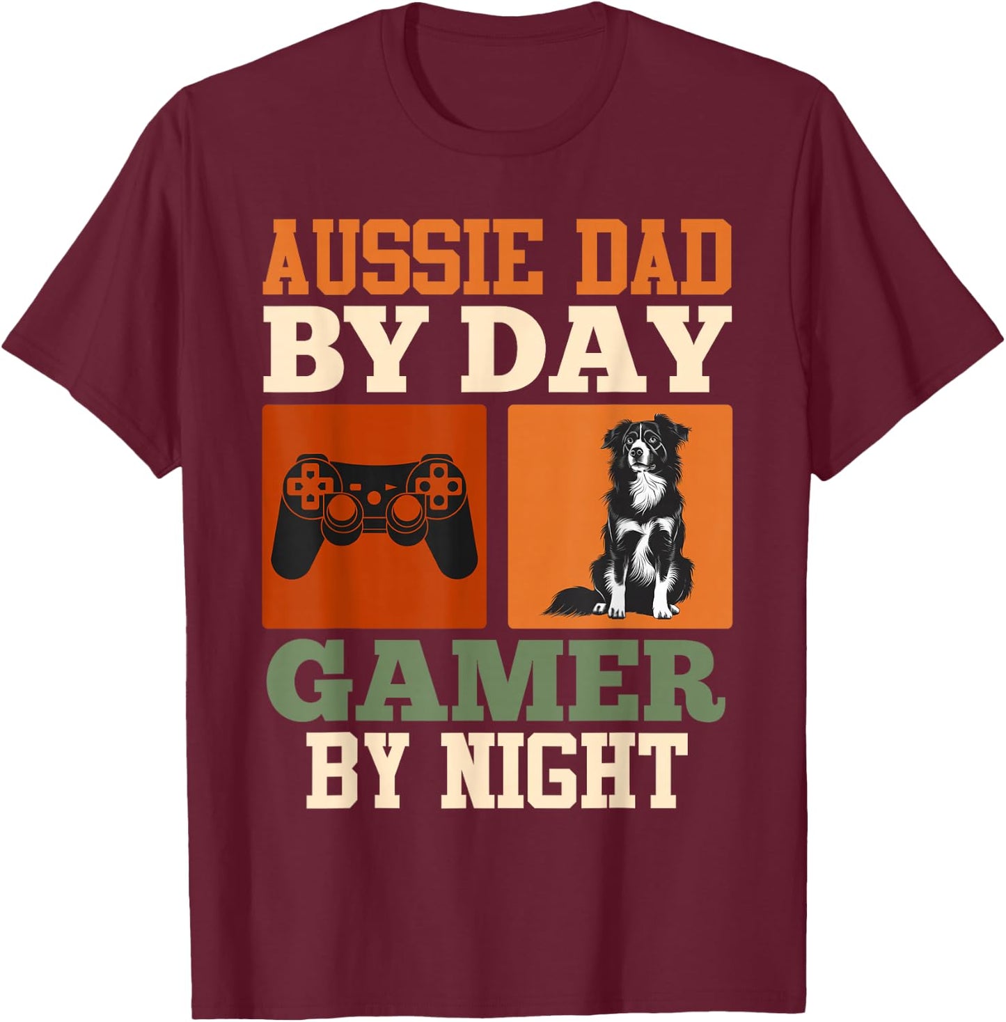 AUSSIE DAD BY DAY GAMER BY NIGHT Funny Vintage T-Shirt - T-Shirt | Maroon