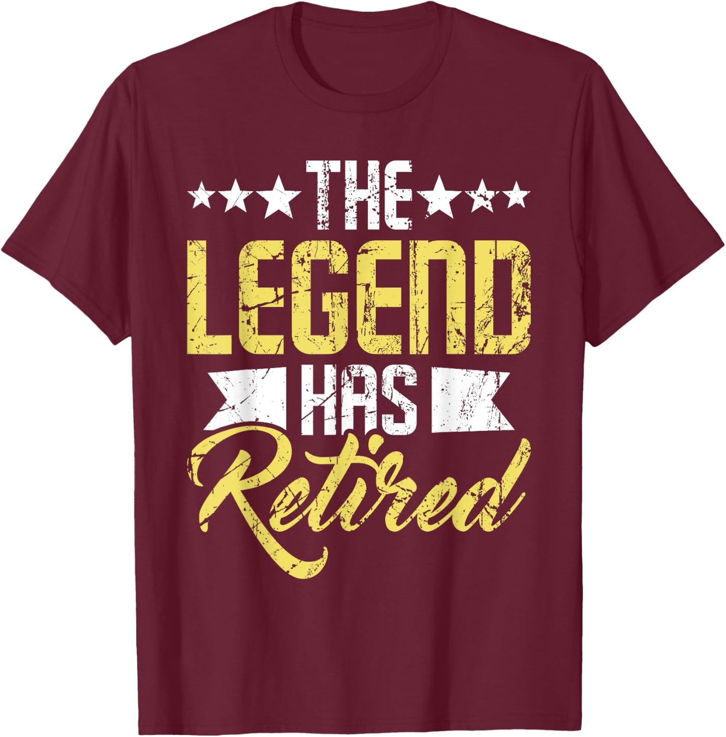 The Legend Has Retired - Retirement Retiree Pension Retiring T-Shirt - T-Shirt | Maroon