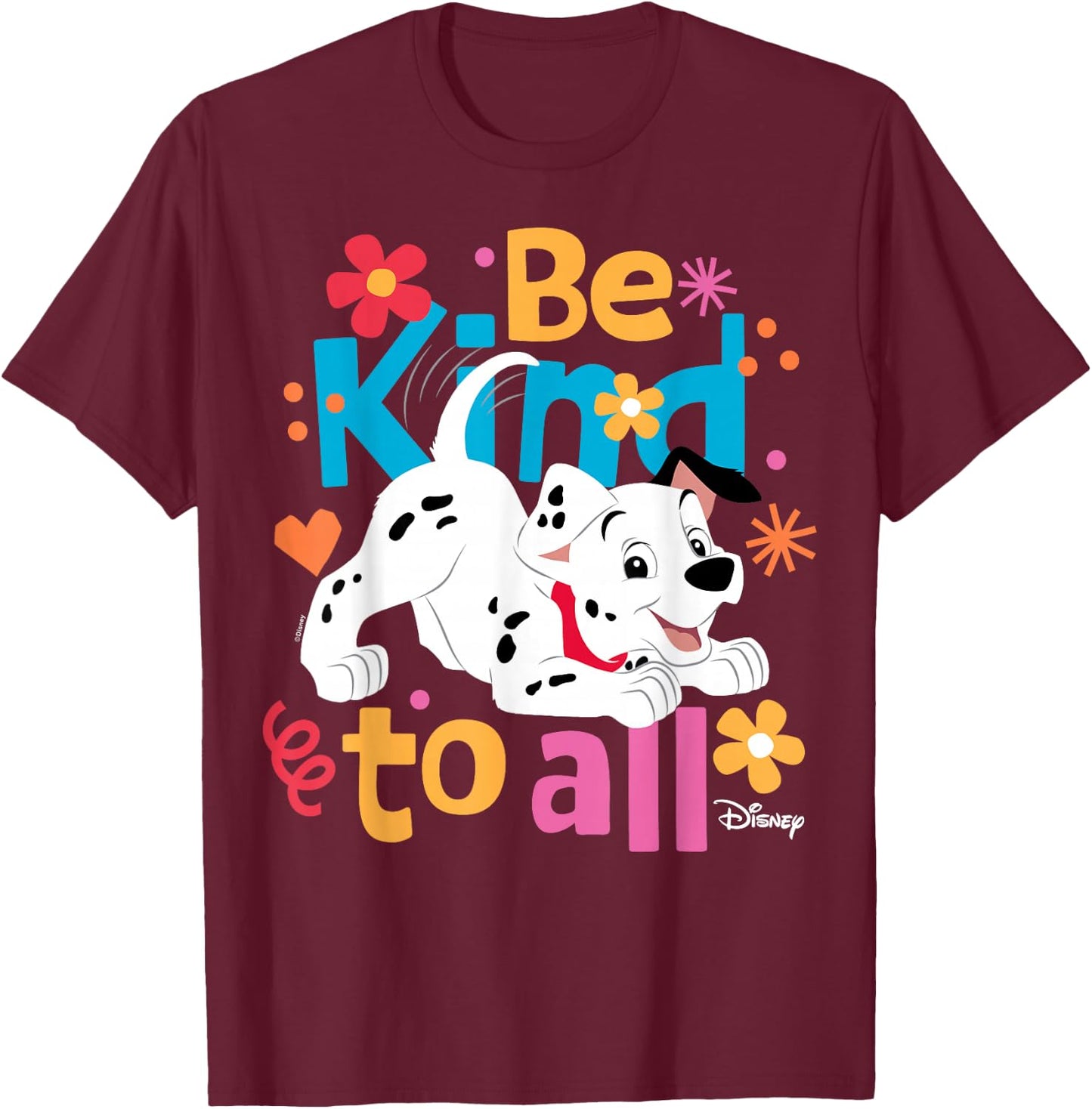 101 Dalmatians - Be Kind To All T-Shirt - T-Shirt | Maroon