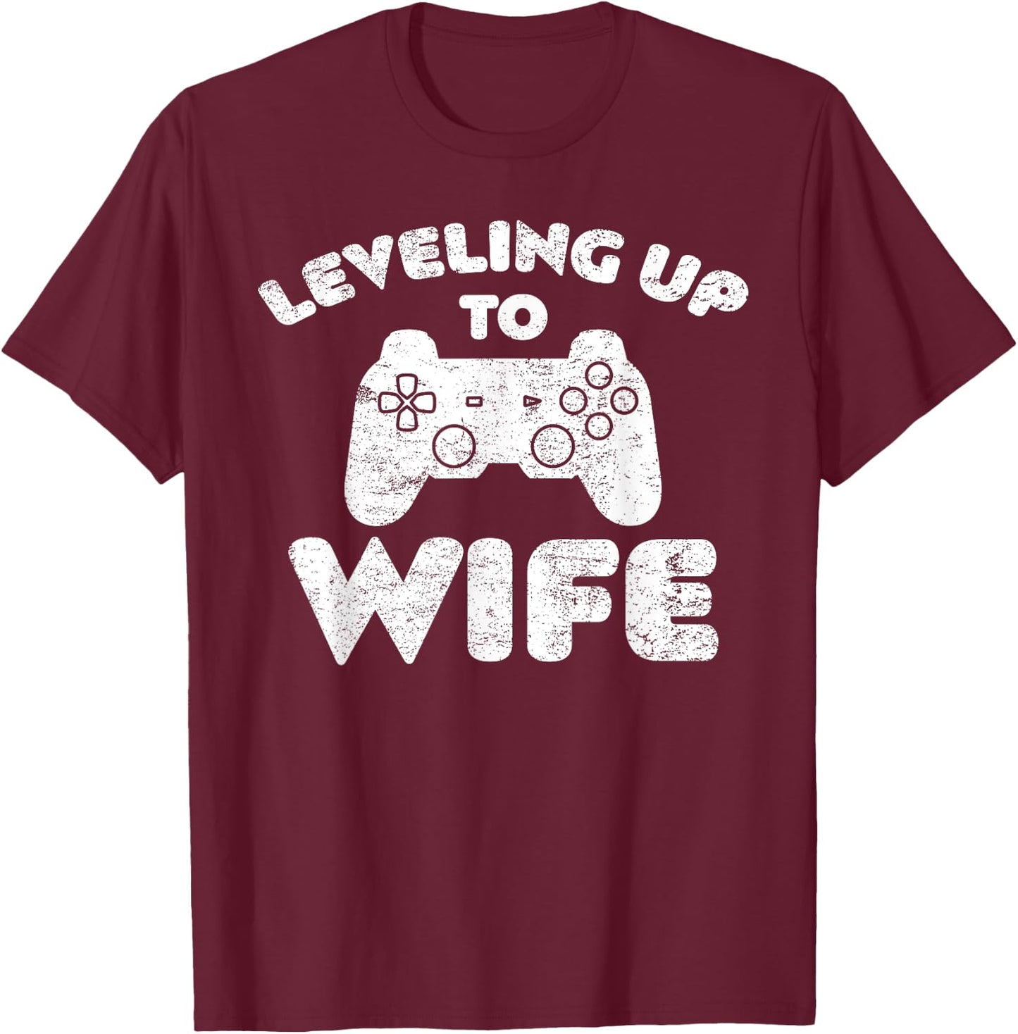 Promoted To Wife Gamer Leveling Up To Wife T-Shirt - T-Shirt | Maroon