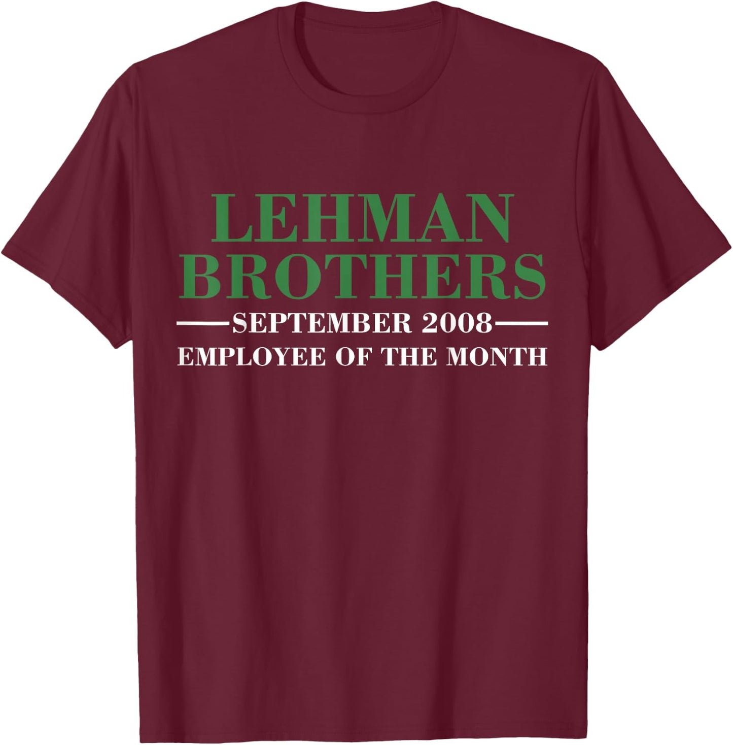 Lehman Brothers 2008 Employee Of The Year T-Shirt - T-Shirt | Maroon