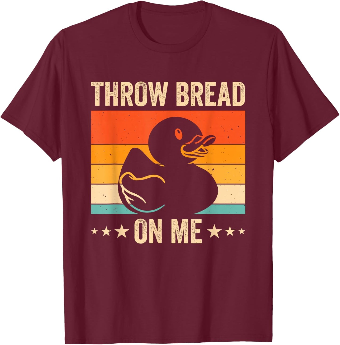 Throw Bread On Me T-Shirt - T-Shirt | Maroon