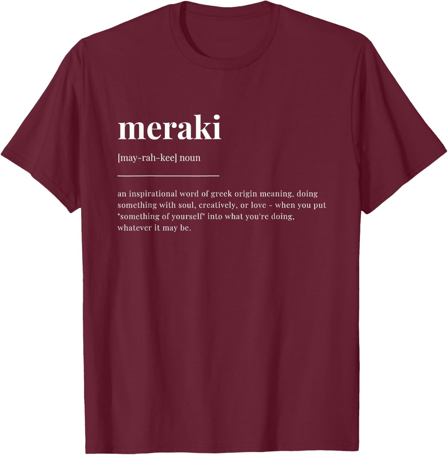 meraki Definition Wörterbuch-Design T-Shirt - T-Shirt | Maroon