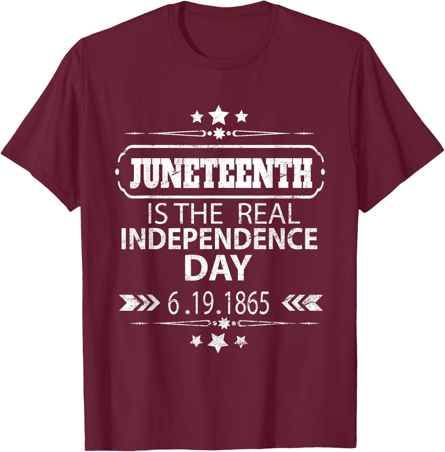 Juneteenth Is the real Independence day1865 Black history T-Shirt - T-Shirt | Maroon