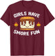 Camping Girls Have Smore Fun Camper Girls Kids Toddler Women T-Shirt - T-Shirt | Maroon