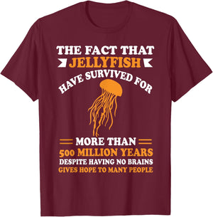 Jellyfish Survived Brain Stupid People - Sarcastic Saying T-Shirt - T-Shirt | Maroon