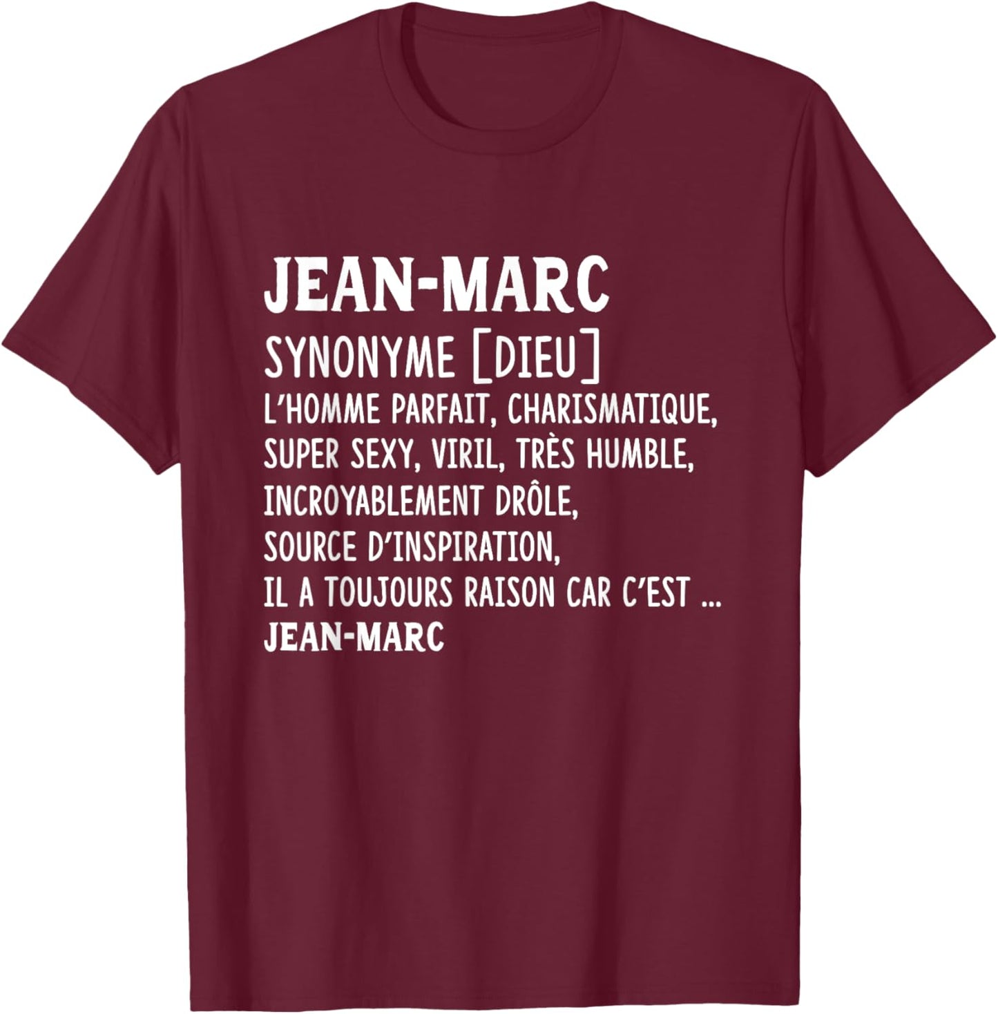 Man Humor Name Custom Jean-Marc Definition , Black, S T-Shirt - T-Shirt | Maroon