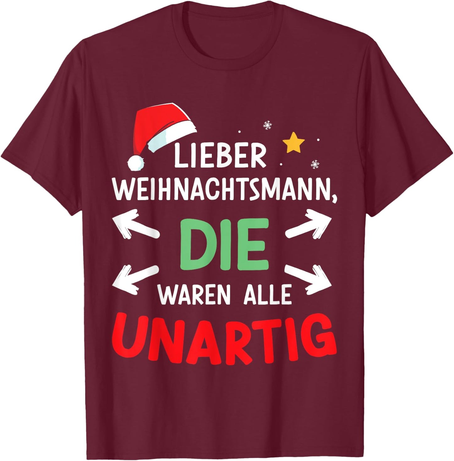 Dear Santa Claus Were Naughty Funny Christmas , black T-Shirt - T-Shirt | Maroon
