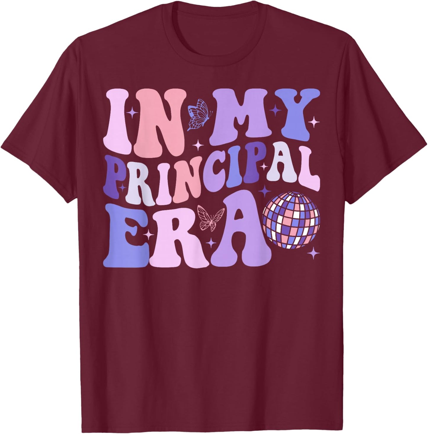 In My Principal Era Groovy School Principal Back To School T-Shirt - T-Shirt | Maroon