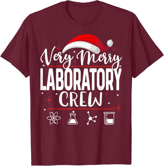 Very Merry Laboratory Crew Christmas Lab Technician Med Xmas T-Shirt - T-Shirt | Maroon