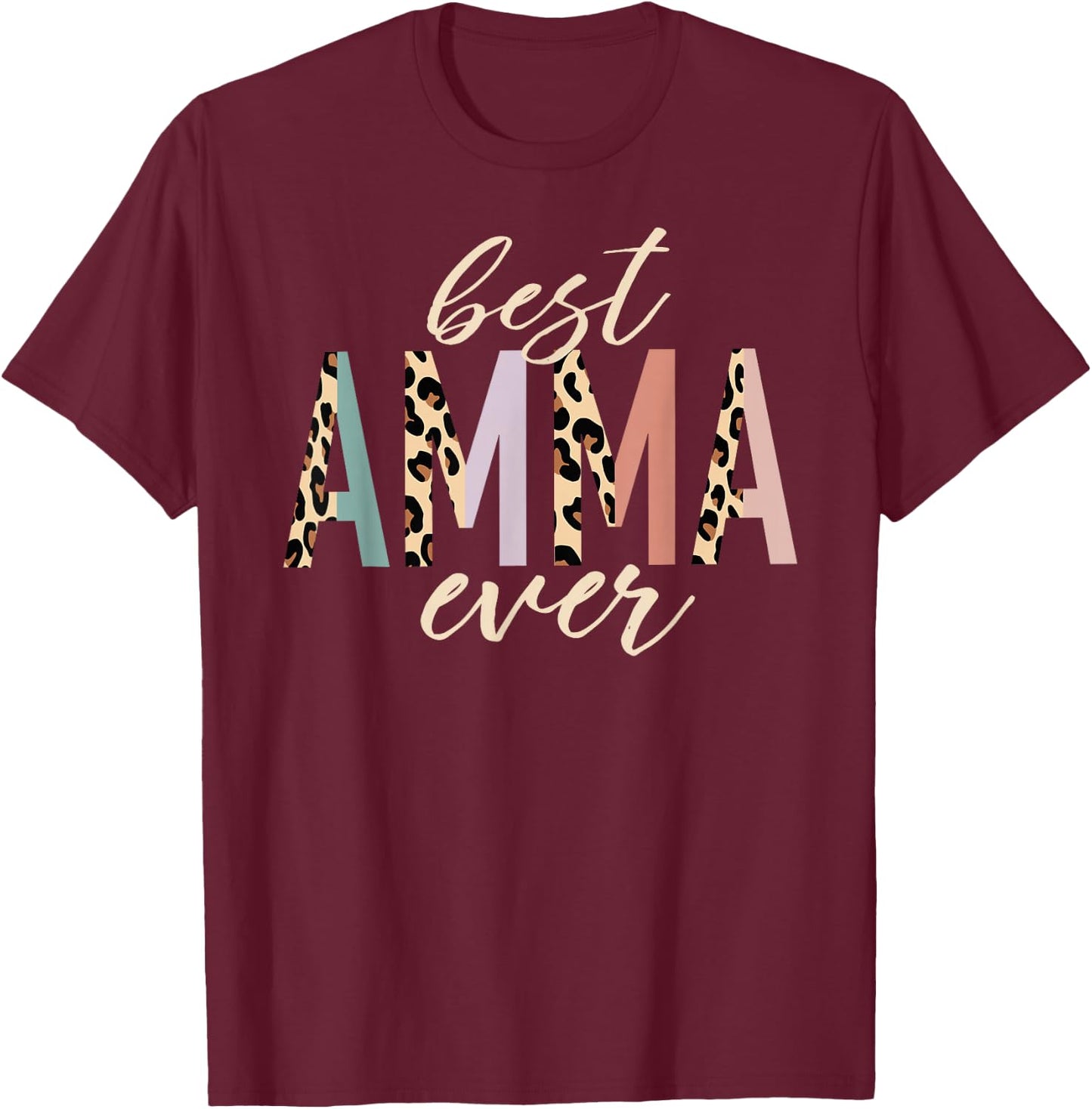 Best Amma Ever Gifts Leopard Print Mothers Day T-Shirt - T-Shirt | Maroon