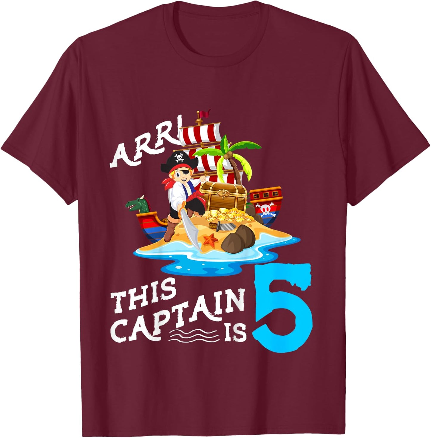 Kids 5 Year Old Pirate Birthday Boy This Captain Is 5 T-Shirt - T-Shirt | Maroon