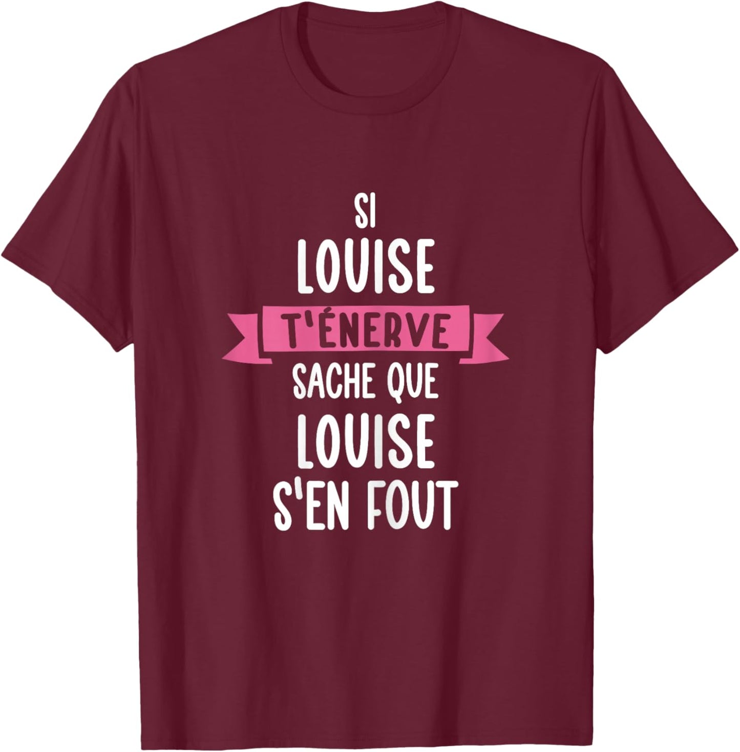 Gift Woman Humour Personalised Name Louise , Black, Female X-Small T-Shirt - T-Shirt | Maroon