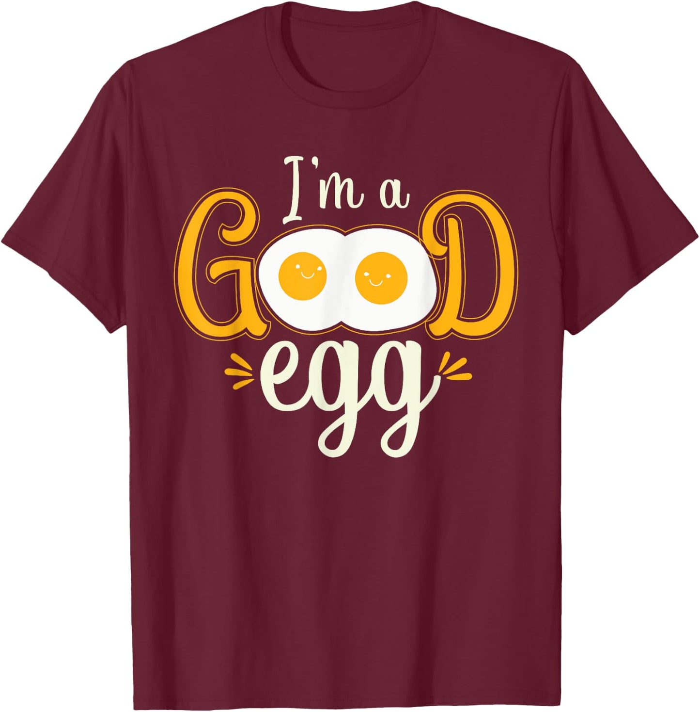 Funny Good Egg Bacon Lover Breakfast Egg Lovers T-Shirt - T-Shirt | Maroon