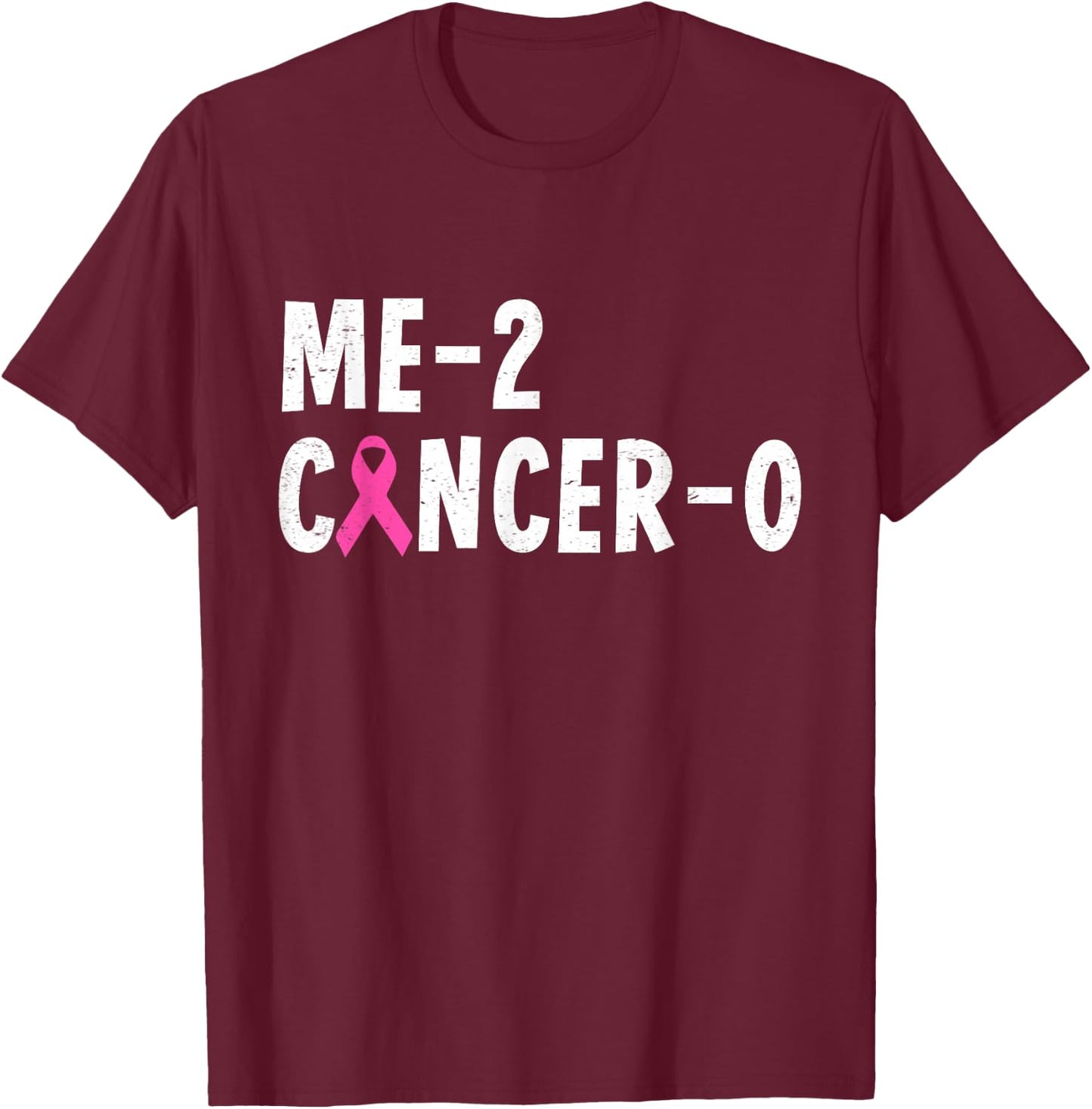 Me 2 Cancer 0 Pink Ribbon Breast Cancer Awareness T-Shirt - T-Shirt | Maroon