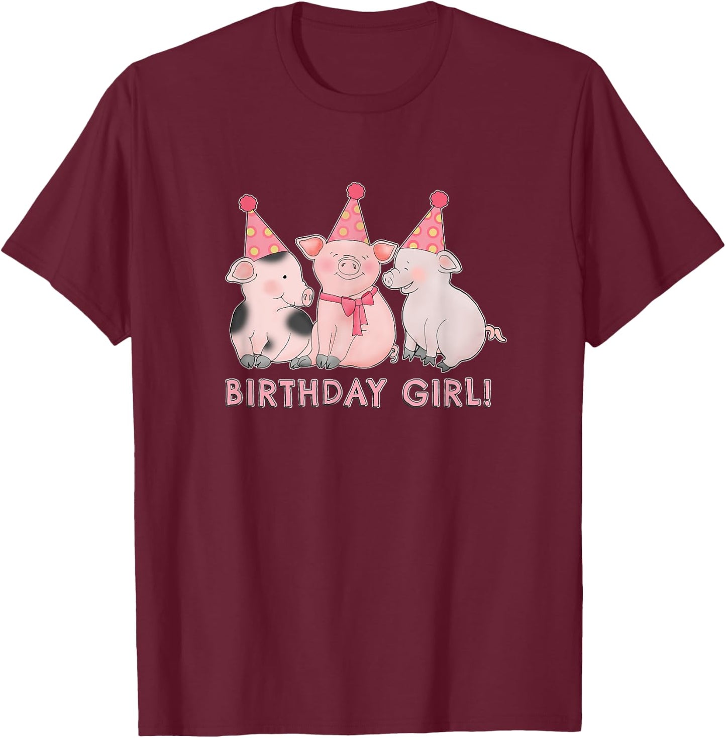 Birthday Girl Happy Pig Lover T-Shirt - T-Shirt | Maroon
