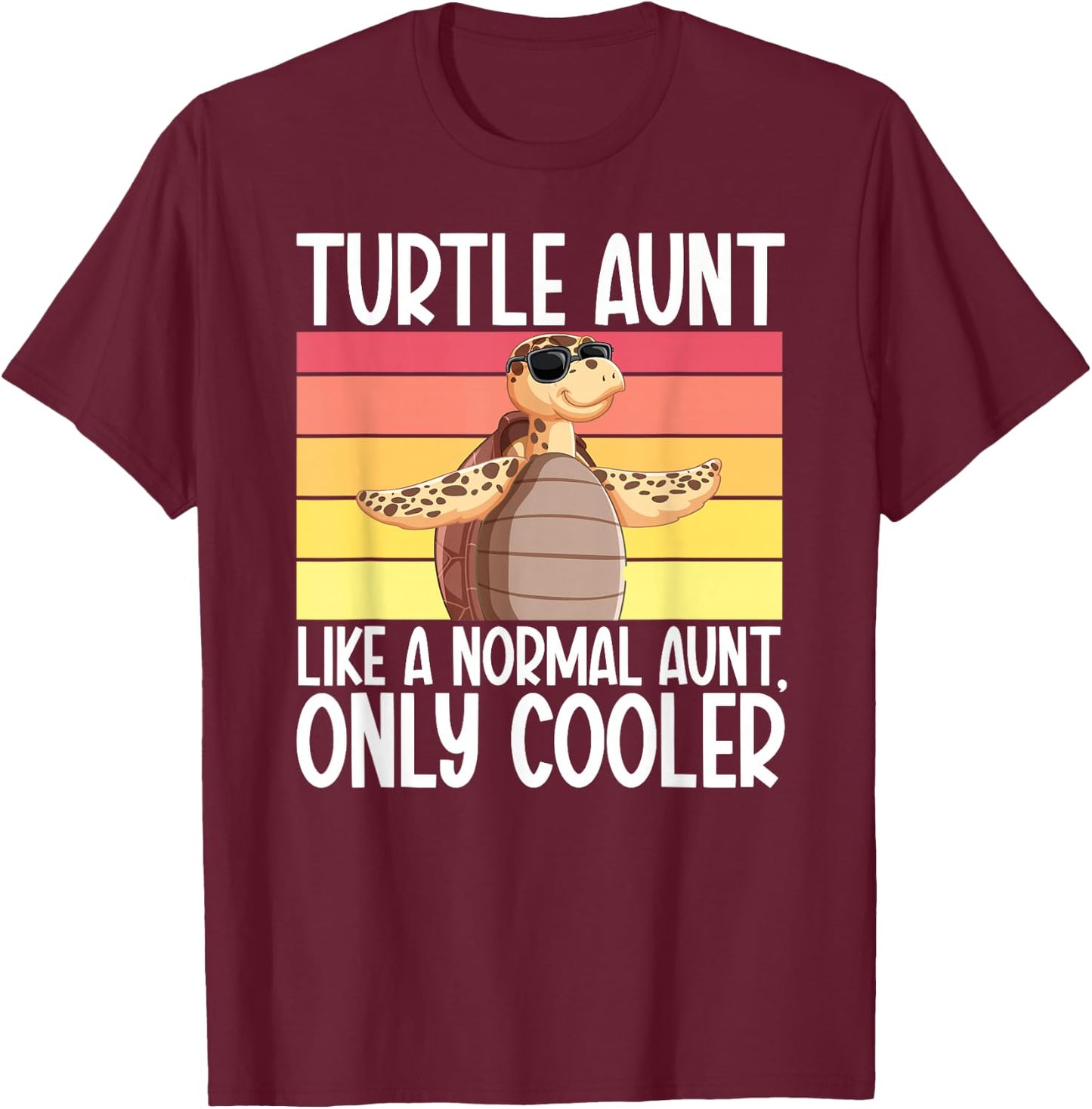 Cool Turtle Aunt Turtle Owner Turtle Auntie Turtle Lover T-Shirt - T-Shirt | Maroon