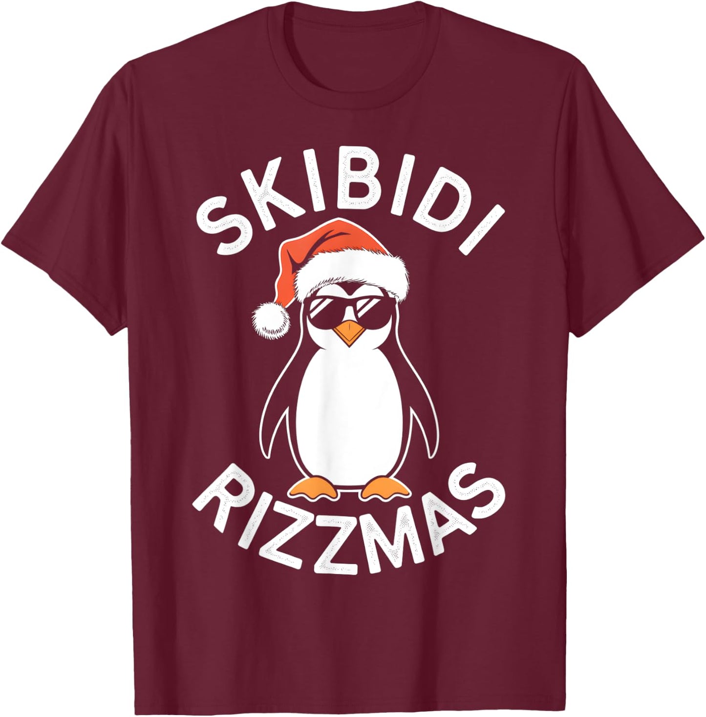 Skibidi Rizzmas Funny Christmas Christmas Season Penguin T-Shirt - T-Shirt | Maroon