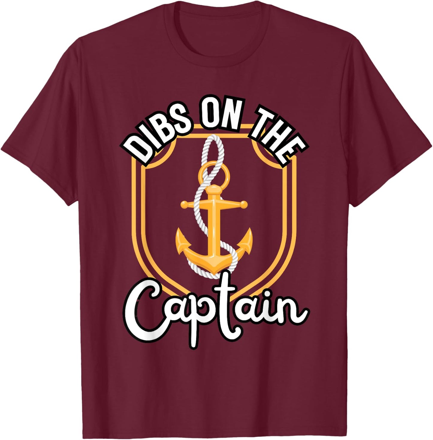 Boating Boat Owner Dibs On The Captain Pontoon Cruise Lovers T-Shirt - T-Shirt | Maroon