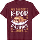 K-Pop Music Sleep Sloth K-Pop Pyjama , black T-Shirt - T-Shirt | Maroon