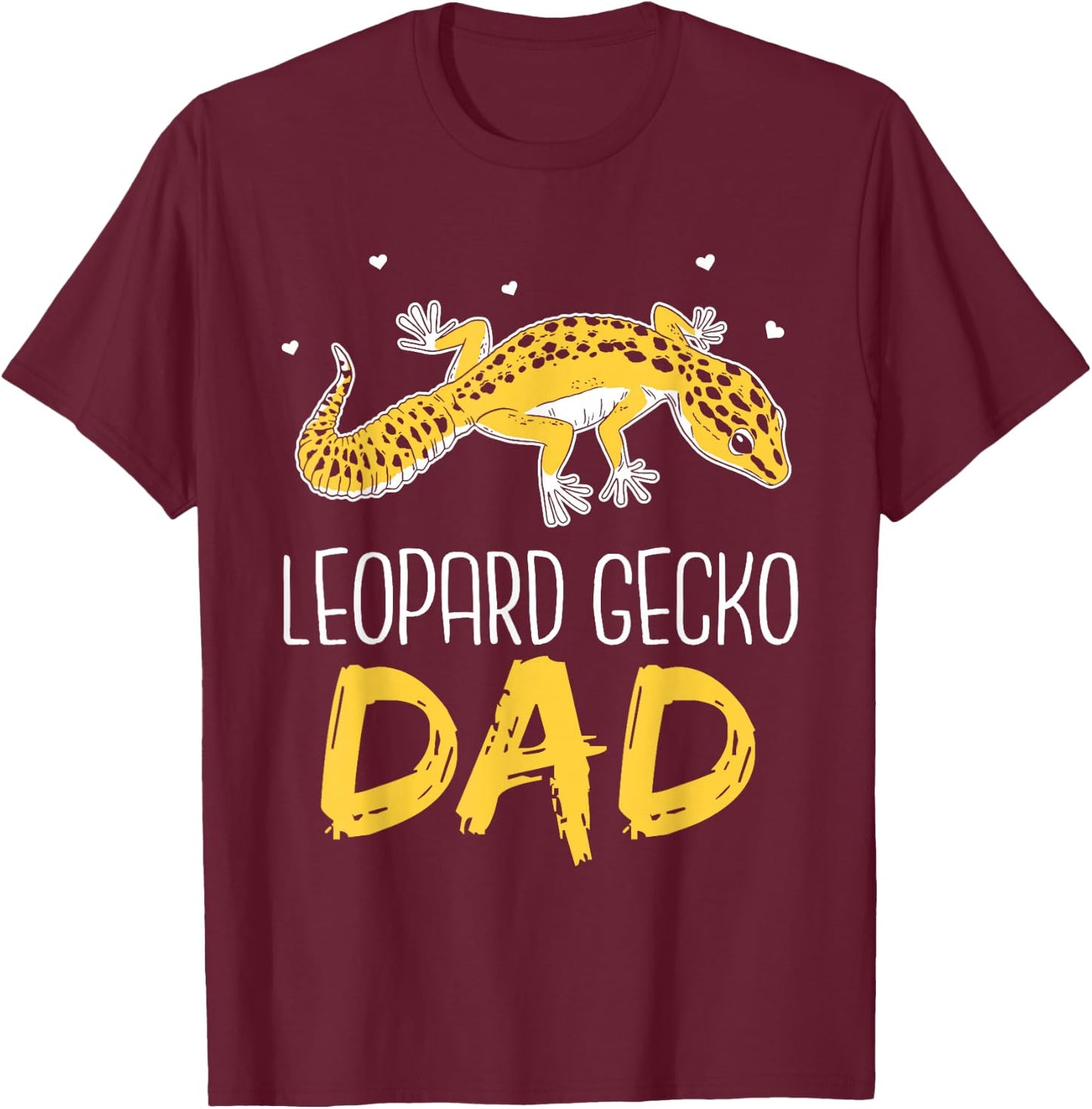 Leopard Gecko Dad Lizards Lizard Reptile Leopard Gecko T-Shirt - T-Shirt | Maroon