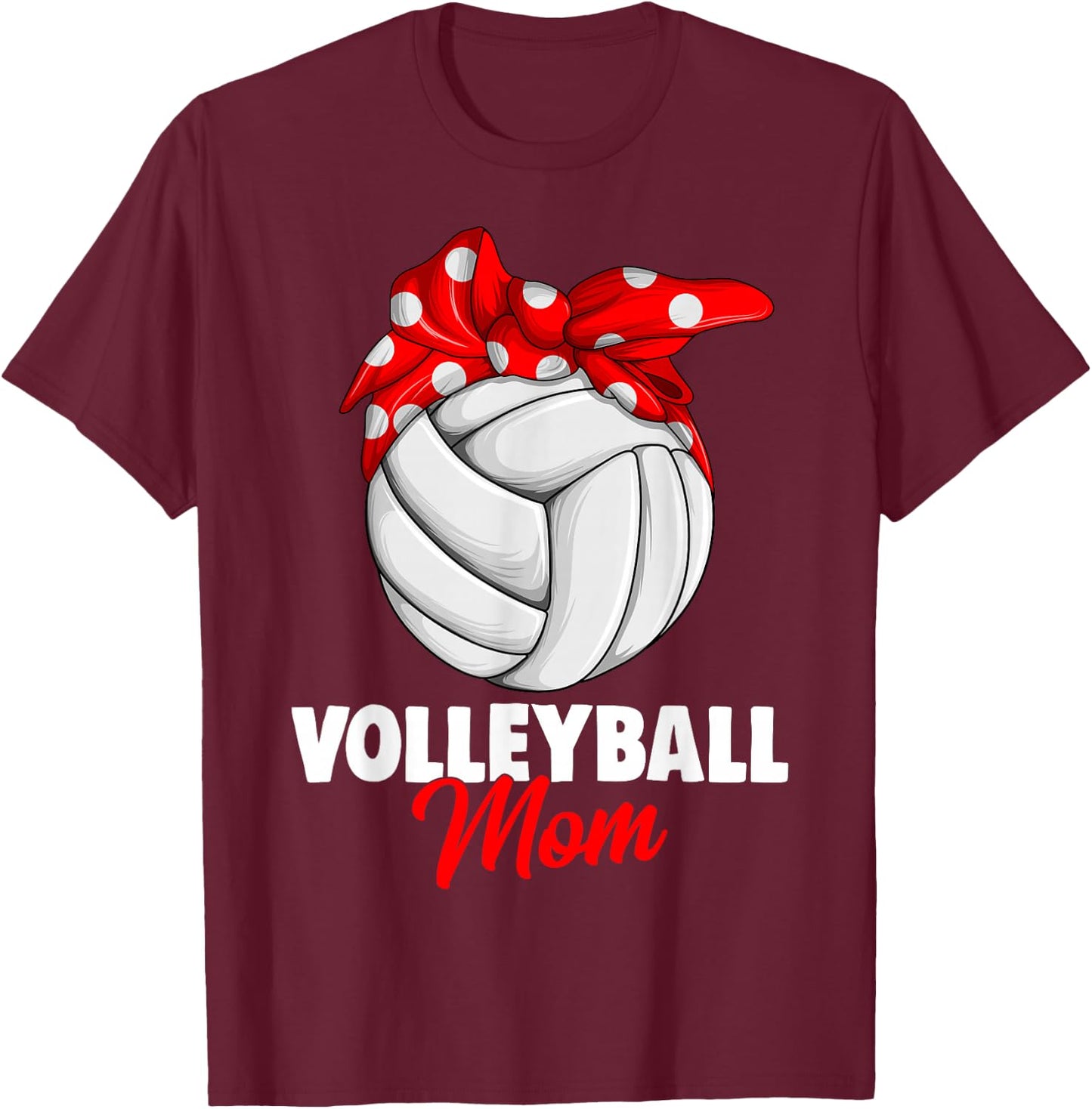 Volleyball Mom Women T-Shirt - T-Shirt | Maroon