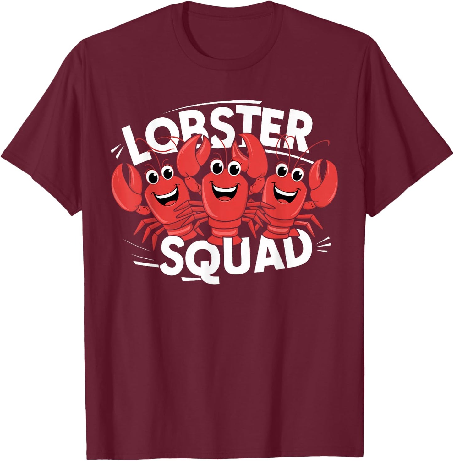 Cute Lobster Squad for Lobster Lover Design | Kids Lobster T-Shirt - T-Shirt | Maroon