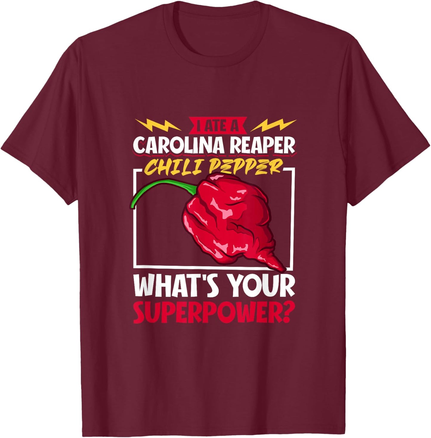 Fiery Courage Attempt - Carolina Reaper T-Shirt - T-Shirt | Maroon