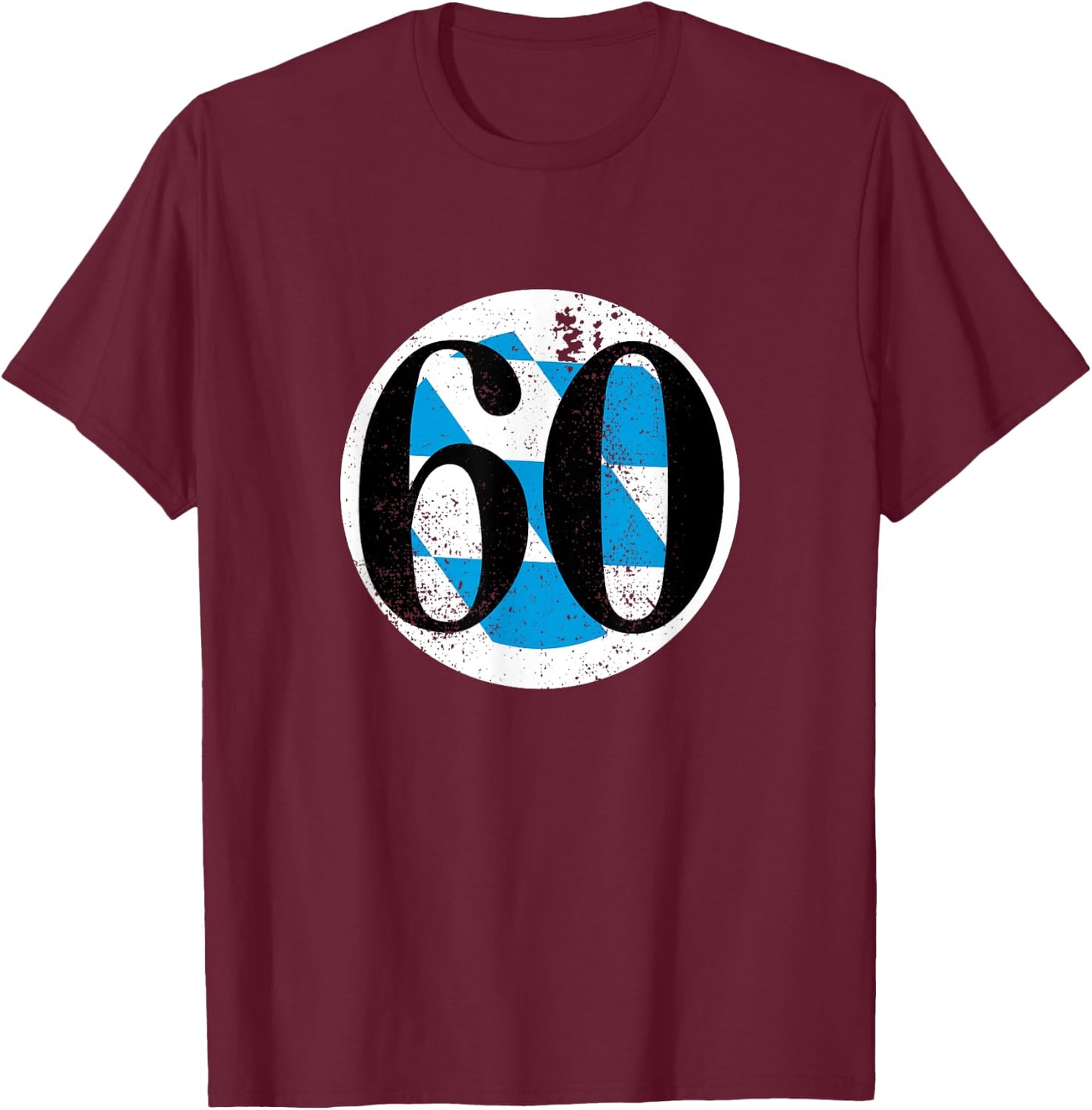 60 Straight Outta Giasing - Gifts for All with 60 , black T-Shirt - T-Shirt | Maroon