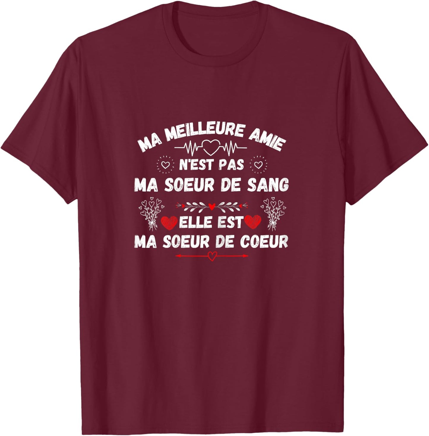 My Best Friend She Is My Heart Sister T-Shirt - T-Shirt | Maroon